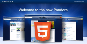 Welcome to “New Pandora”, Adobe Flash need not apply