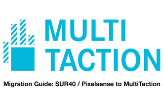 MultiTouch Announces SUR40 Migration Guide for Users, Developers and Integrators