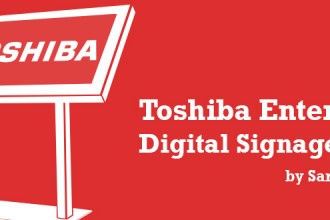 Toshiba Enters the Digital Signage Fray, Will Basically Do Everything (Including Content)