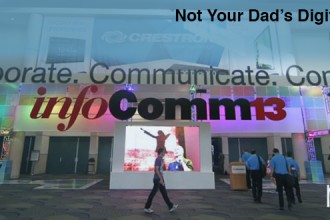 Not Your Dad’s Digital Signage