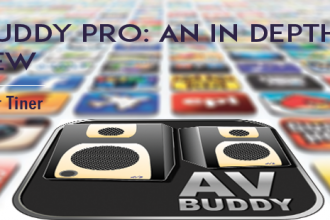 AV Buddy Pro: An In Depth Review