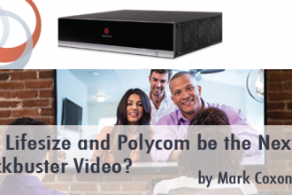 Will Lifesize and Polycom be the Next Blockbuster Video?