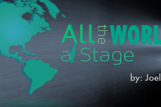 All the World’s a Stage