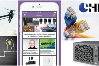 Weekly Wrap-Up | Our New News App, a Couple of Blogs and InfoComm News