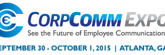 CorpComm Expo 2015 Day 2 Keynote Features Three Fortune 500 Panelists