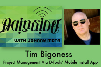 AV Insider — Episode 51: Project Management Via D-Tools’ Mobile Install App