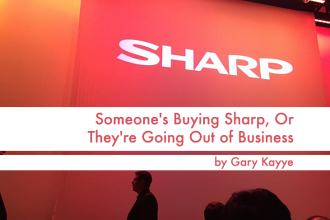 News Alert: Someone’s Buying Sharp, Or They’re Going Out of Business