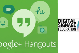 Digital Signage Federation Slates April 13 “Hangout”