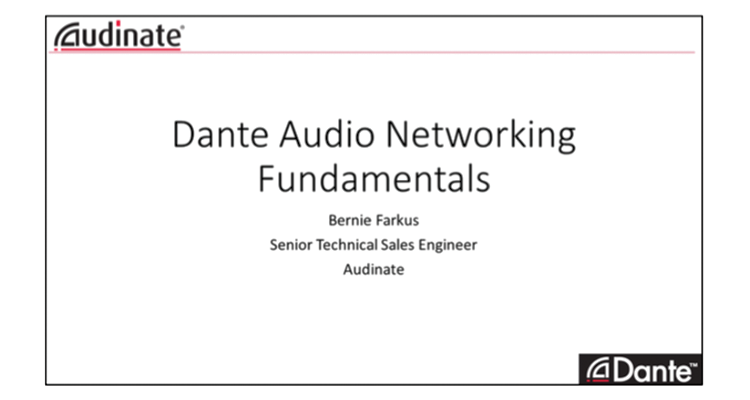 Dante Video Networking Fundamentals