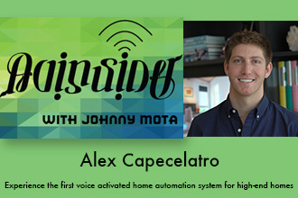 AV Insider — Episode 89: Experience the first voice activated home automation system for high-end homes