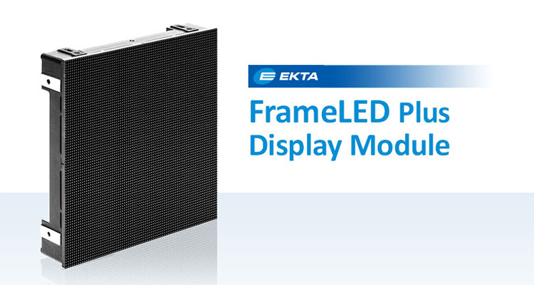 EKTA Intros FrameLED Plus LED Modules Aimed at Rental and Fixed Installations