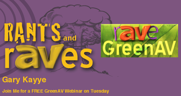 Rants and rAVes — Episode 559: Join Me for a FREE GreenAV Webinar on Tuesday