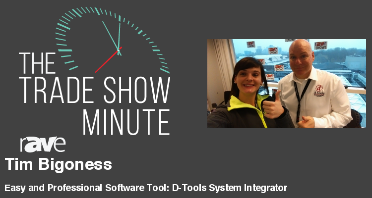 The Trade Show Minute — Episode 85: Easy and Professional Software Tool: D-Tools System Integrator