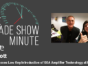 The Trade Show Minute — Episode 98: RedX Discusses Low Key Introduction of SSA Amplifier Technology at ISE