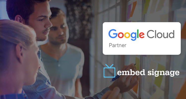 Embed Signage Becomes a Google Cloud Chrome Technology Partner for Digital Signage