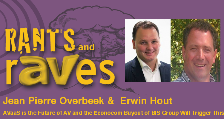 Rants and rAVes — Episode 626: AVaaS is the Future of AV and the Econocom Buyout of BIS Group