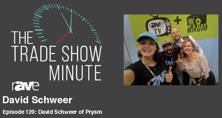 The Trade Show Minute — Episode 120: David Schweer of Prysm