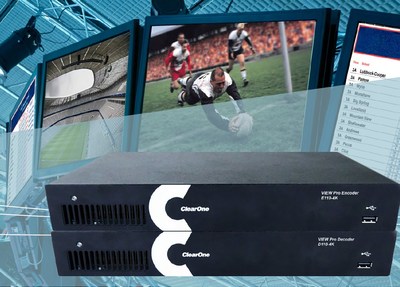 ClearOne’s VIEW Pro Multimedia Network AV Streaming Line Goes 4K