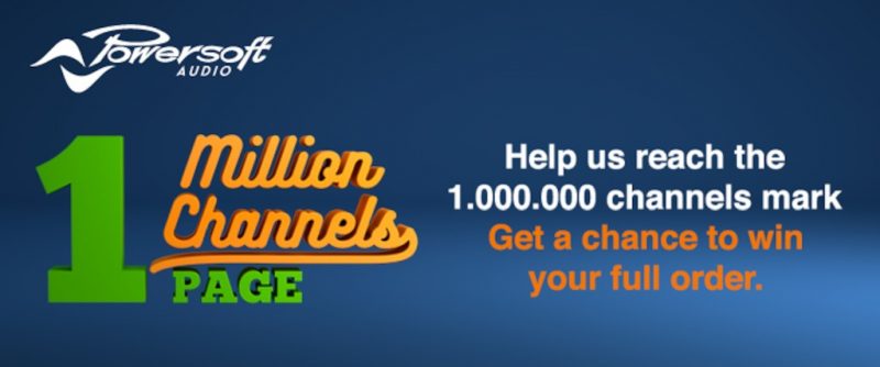 Powersoft Approaches Magic Milestone by Announcing One Million Channels Campaign