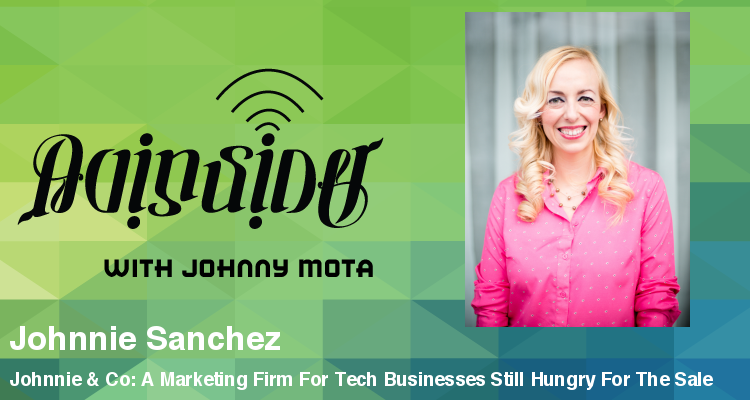 AV Insider — Episode 109: Johnnie & Co: A Marketing Firm For Tech Businesses Still Hungry For The Sale