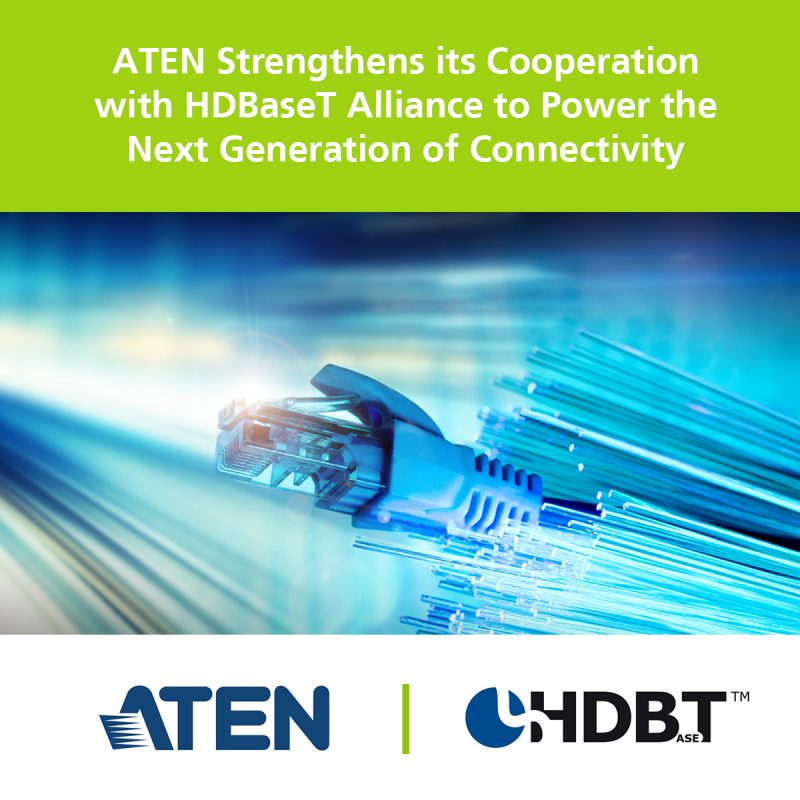 ATEN Strengthens its Cooperation with HDBaseT Alliance to Power the Next Generation of Connectivity