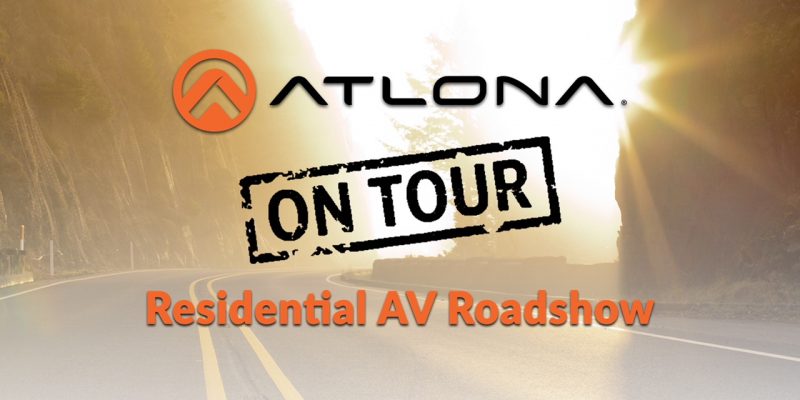 Atlona Hits the Road with its 2017 Residential AV Roadshow
