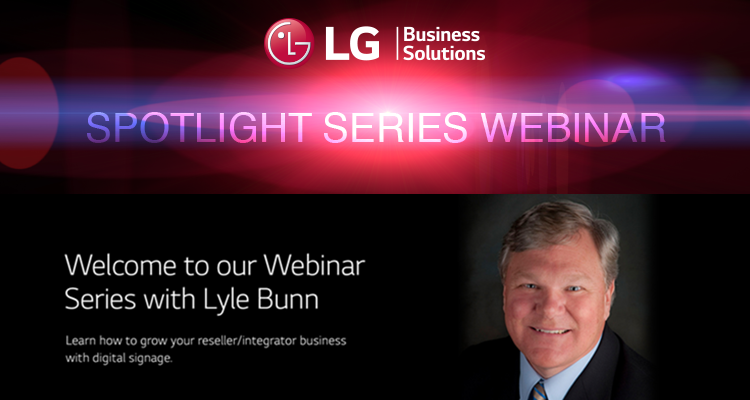 Learn More About Digital Signage This Wednesday in a Webinar With Lyle Bunn