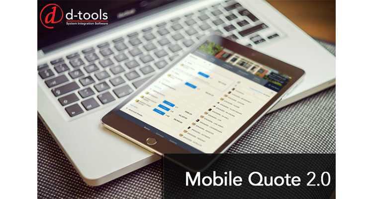 D-Tools Introduces Mobile Quote 2.0 iPad App