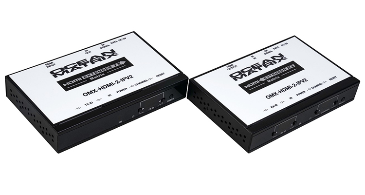 Multicast HDMI Signals Over IP Networks with new Ocean Matrix Extender