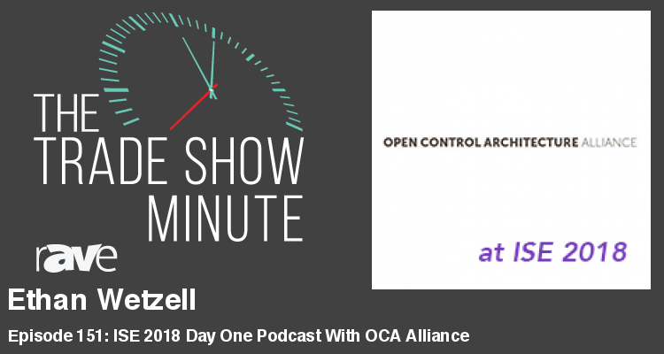 The Trade Show Minute — Episode 151: Ethan Wetzell of OCA Alliance