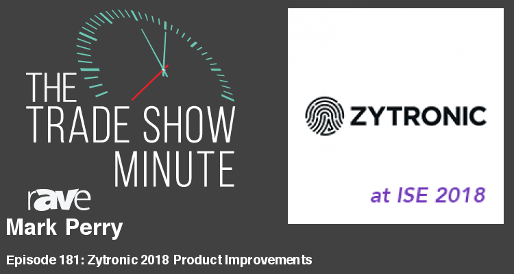 The Trade Show Minute – Episode 181: Mark Perry of Zytronic