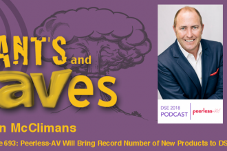 Rants and rAVes — Episode 693: Peerless-AV Will Bring Record Number of New Products to DSE