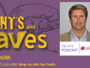 Rants and rAVes — Episode 697: LG’s DSE Wrap-Up with Dan Smith