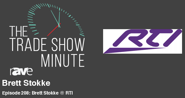 The Trade Show Minute — Episode 208: Brett Stokke of RTI