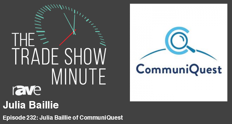 The Trade Show Minute — Episode 232: Julia Baillie of CommuniQuest
