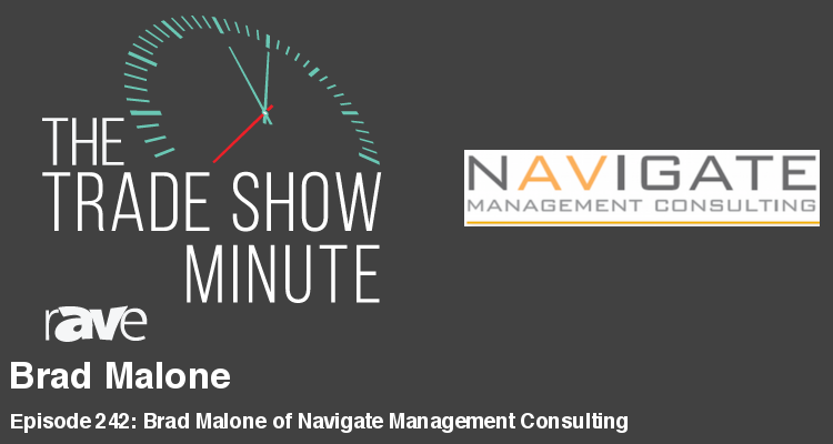 The Trade Show Minute — Episode 242: Brad Malone of Navigate Management Consulting