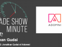 The Trade Show Minute — Episode 262: Jonathan Gudai of Adomni