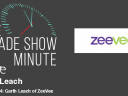The Trade Show Minute — Episode 264: Garth Leach of ZeeVee