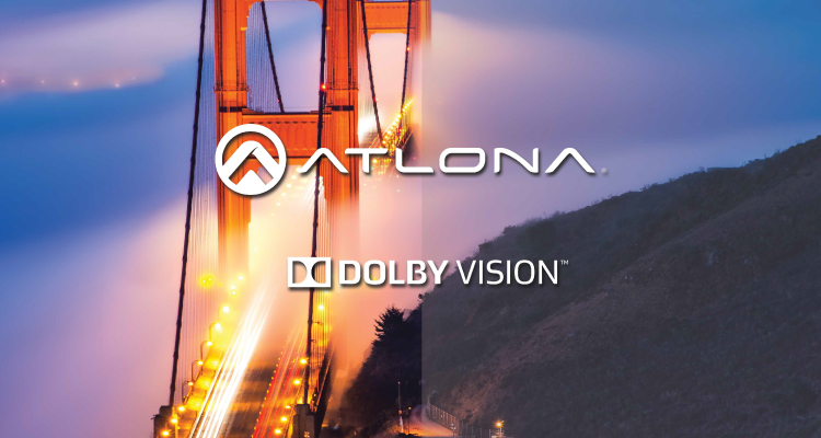 Atlona Adds Dolby Vision Capability for OmniStream AV-over-IP Platform