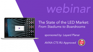 Webinar | The State of the LED Market: From Stadiums to Boardrooms Webinar | The State of the LED Market: From Stadiums to Boardrooms