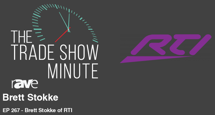 The Trade Show Minute: Episode 267 Brett Stokke of RTI