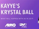 Kayye’s Krystal Ball | Updated for 2019