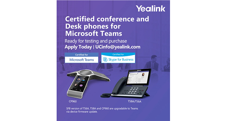 Yealink Announces New Conference and Desktop Phones Qualified for Microsoft Teams