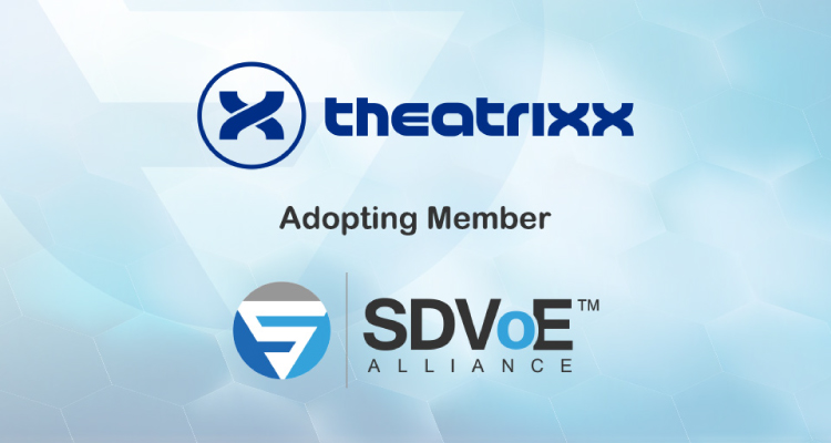 SDVoE Alliance Adds Theatrixx in Advance of InfoComm 2019