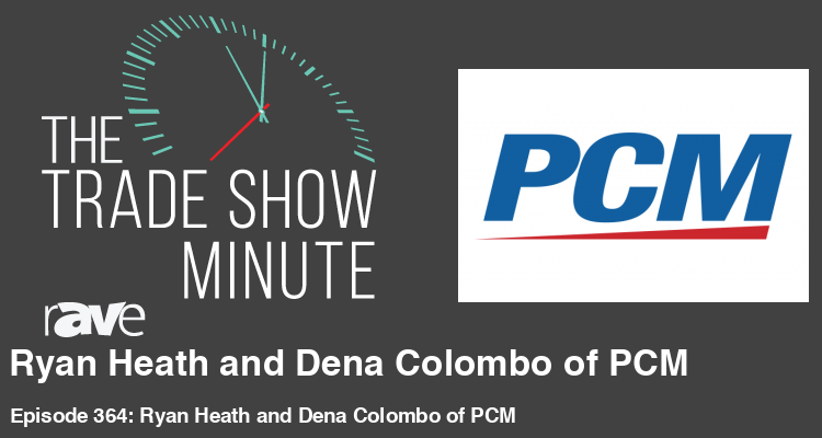 The Trade Show Minute—Episode 364: Ryan Heath and Dena Colombo of PCM