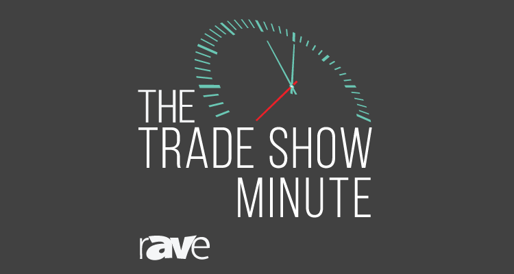 The Trade Show Minute —Episode 330: Mary Stewart of Stewart Filmscreen