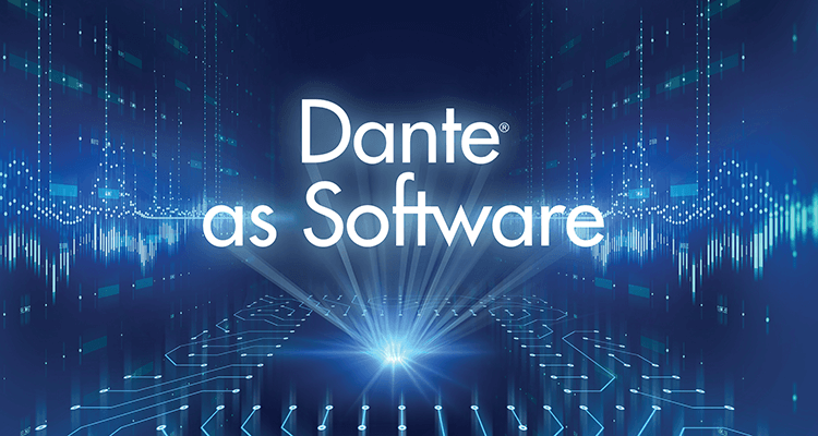 Audinate Adds Dante-As-Software Products for Manufacturers and Developers