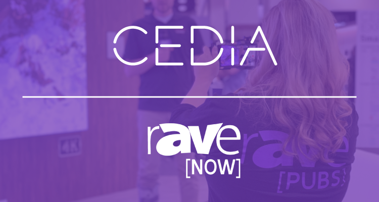 READ THIS FIRST: How to Use the rAVe CEDIA 2019 MicroSite