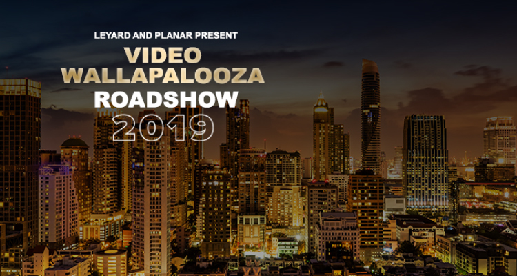 Another Year, Another Video Wallapalooza: Don’t Miss Leyard and Planar’s Roadshow