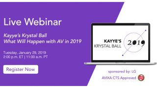 Webinar | Kayye’s Krystal Ball – What Will Happen with AV in 2019 Webinar | Kayye’s Krystal Ball – What Will Happen with AV in 2019